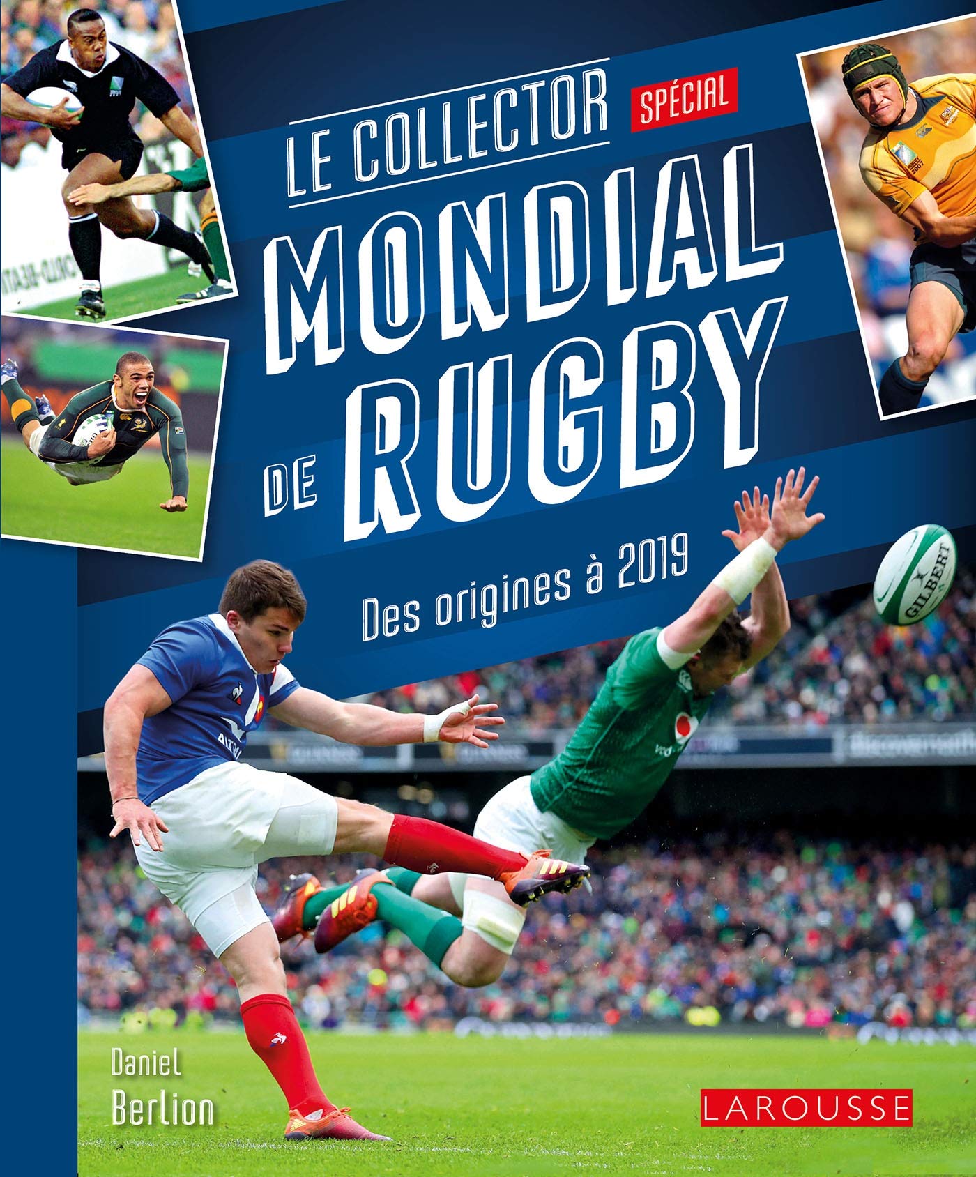 MONDIAL de RUGBY - le COLLECTOR - des origines à 2019 book