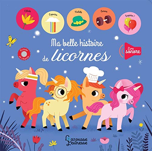 Ma belle histoire de licornes book