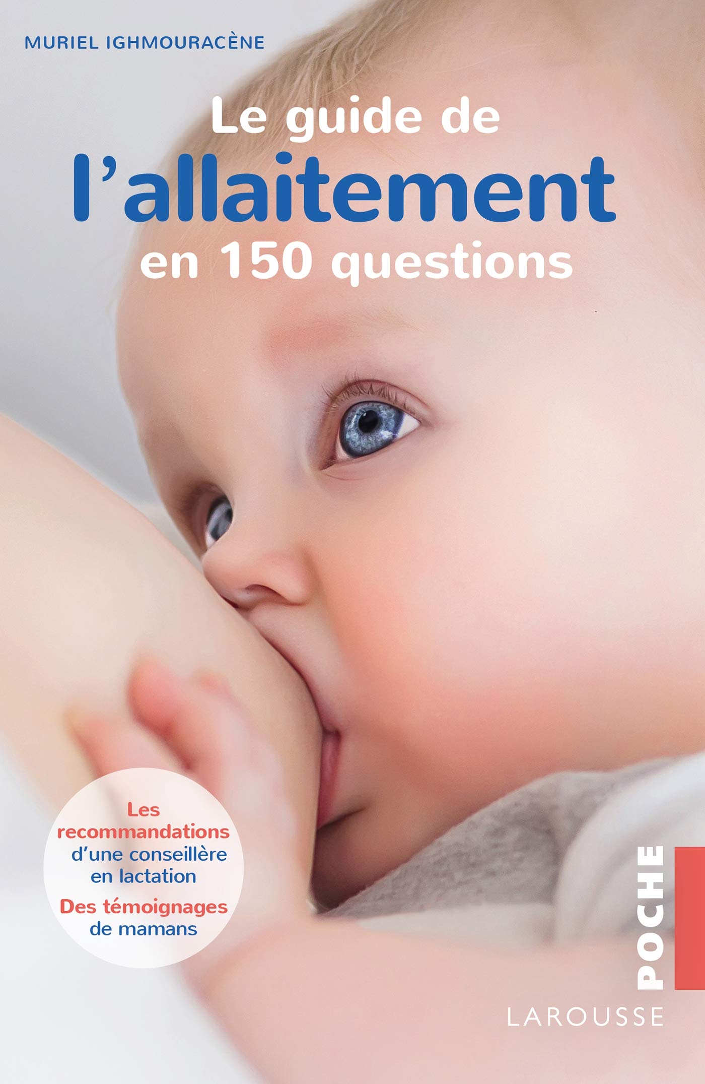 Le guide de l'allaitement en 150 questions book