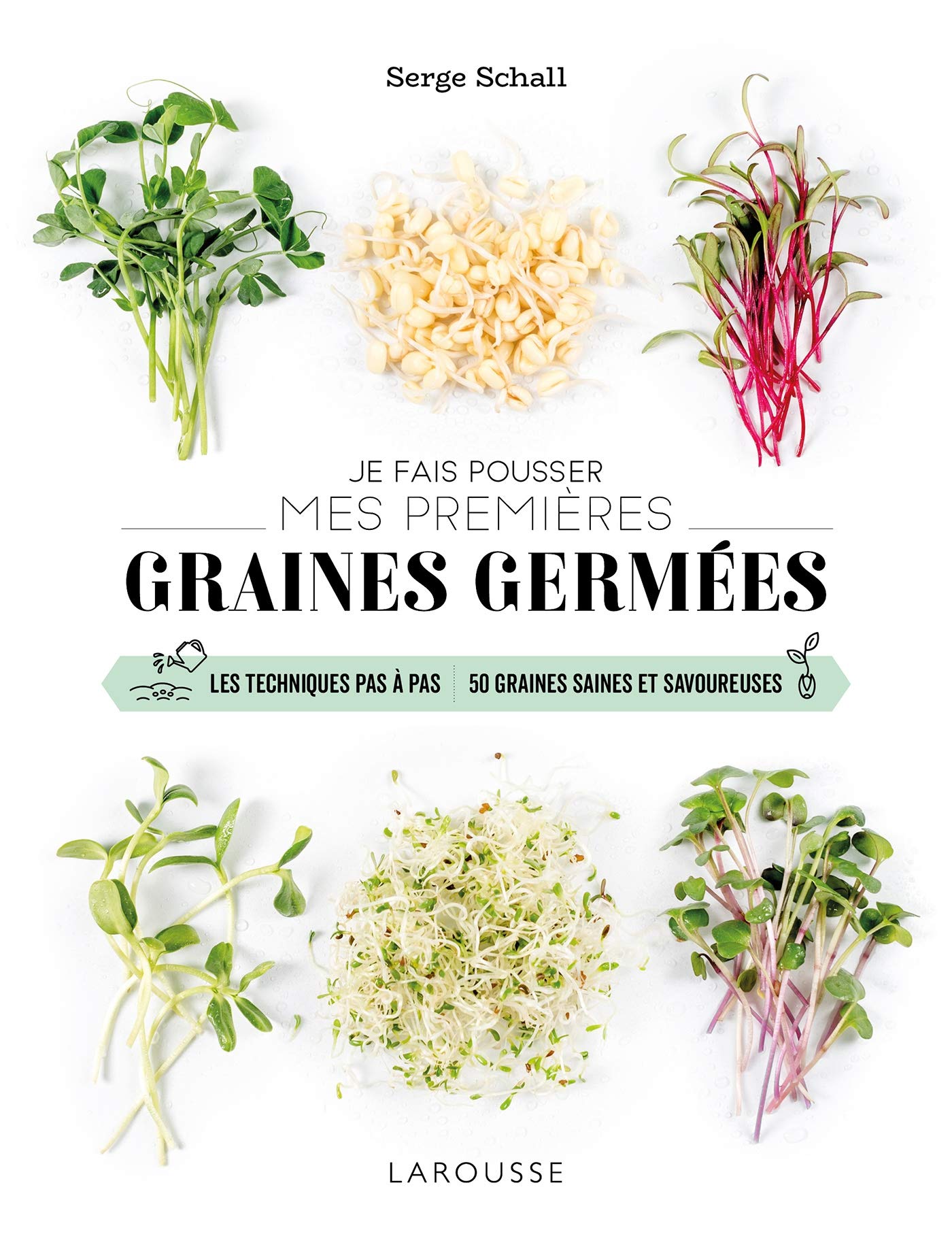 Je fais pousser mes premières graines germées: Les techniques pas à pas. 50 graines savoureuses Leisure, Home & Garden