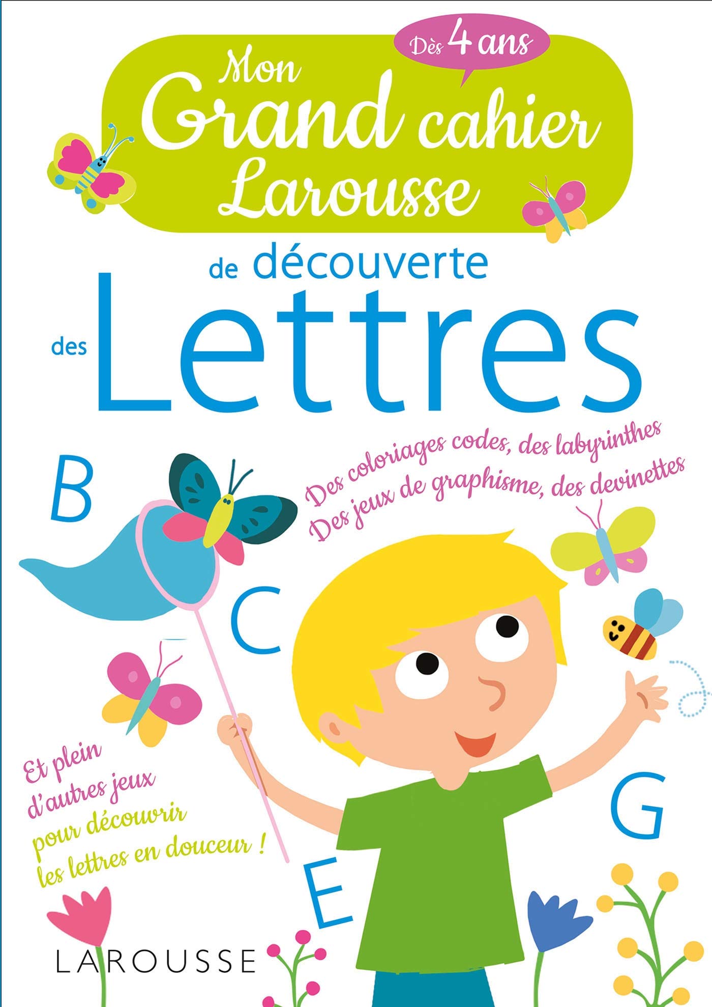 Mon grand cahier Larousse de découverte des LETTRES book