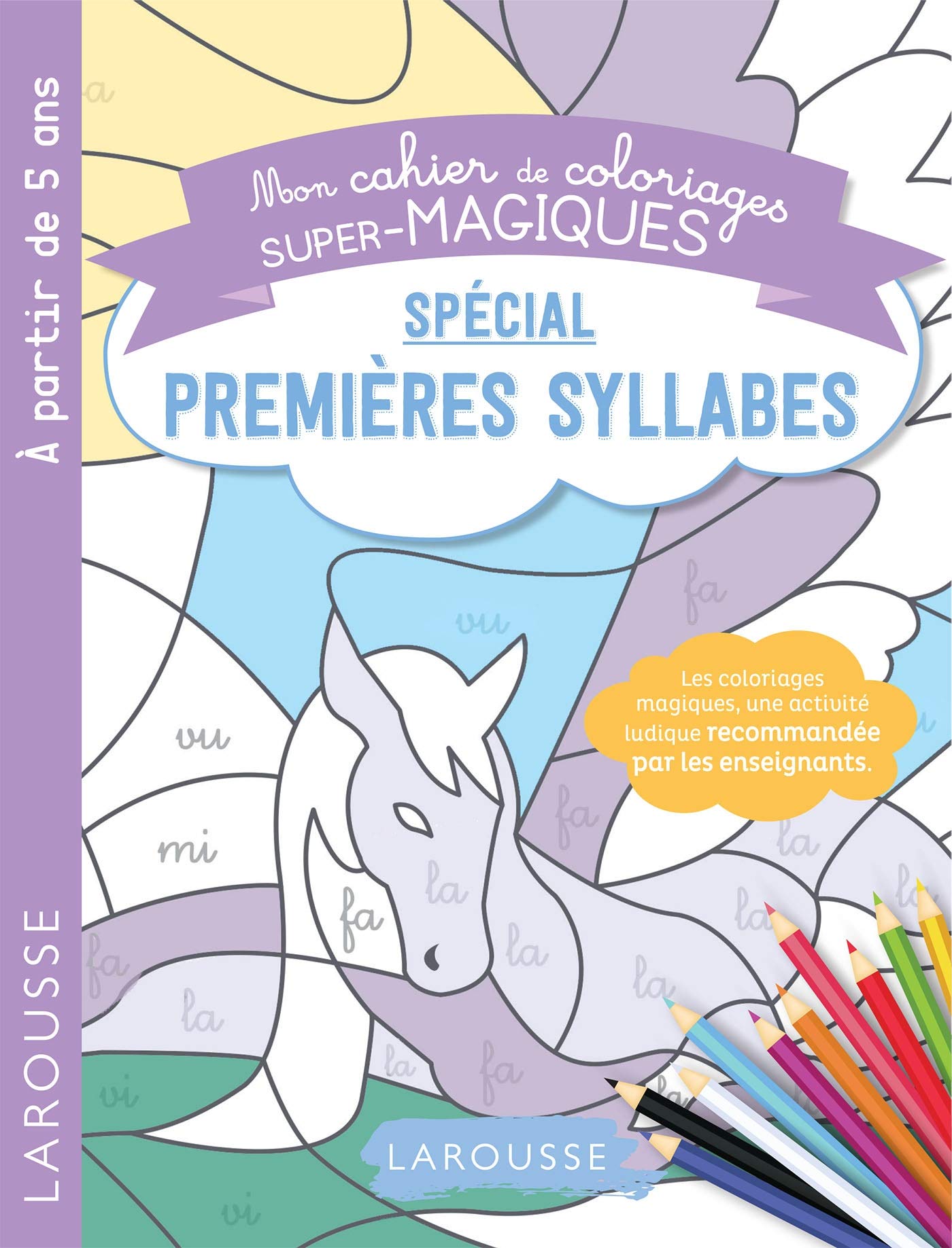 Coloriages magiques mes premières syllabes book