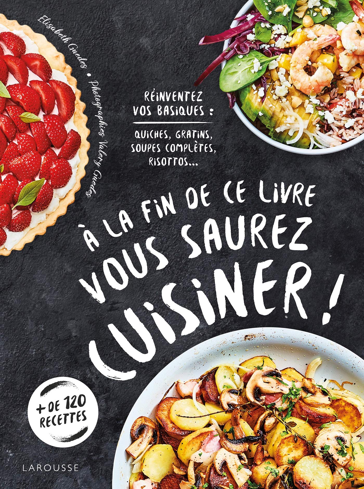 À la fin de ce livre vous saurez cuisiner book