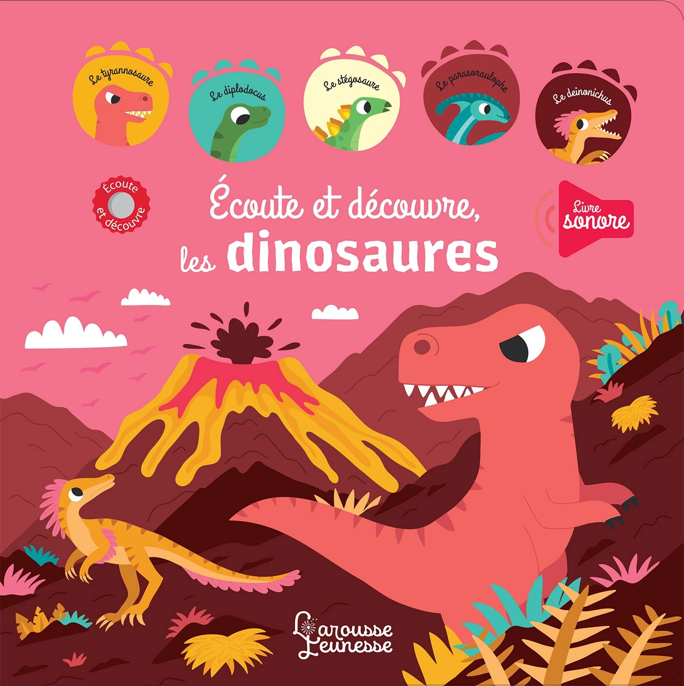 Ecoute et découvre les dinosaures book