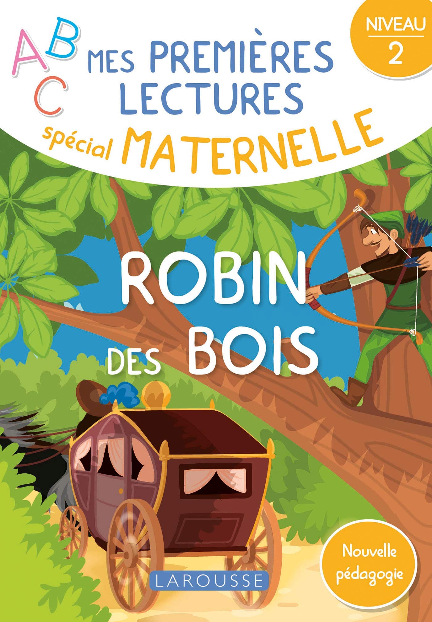 Mes premières lectures spécial maternelle, Robin des bois: Niveau 2 Non-fiction