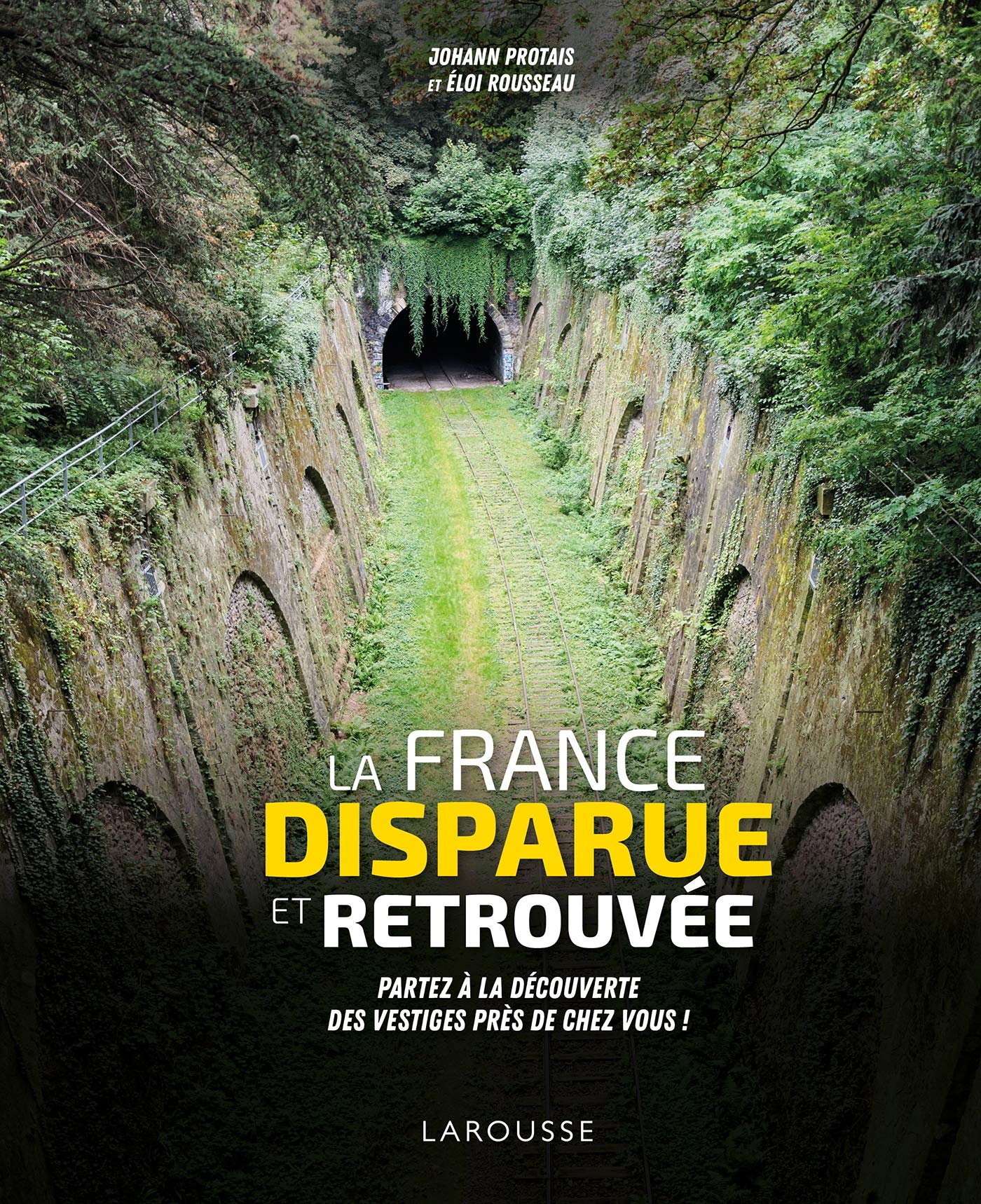 La France disparue et retrouvée book