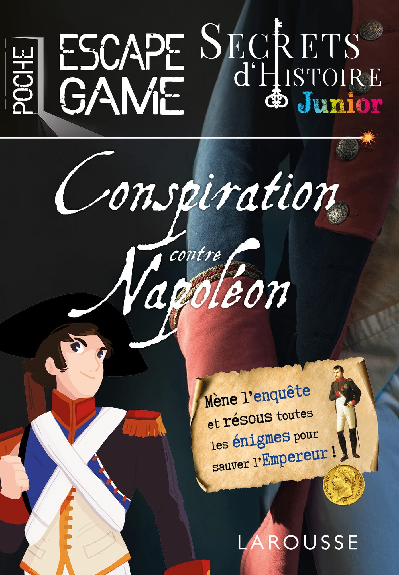 Secrets d'histoire junior - Une conspiration contre Napoléon ? book
