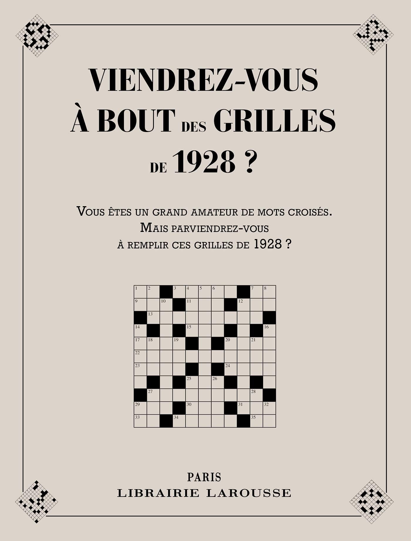 Viendrez-vous à bout des grilles de 1928 ? book