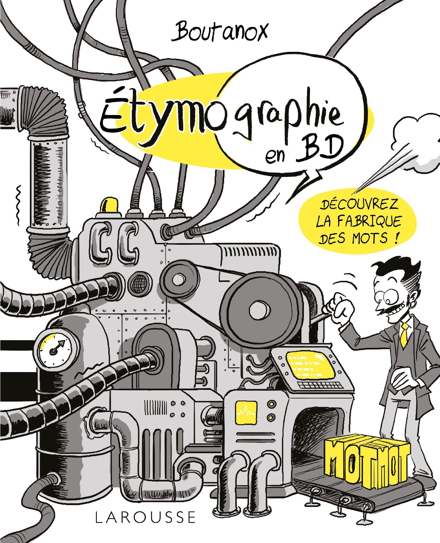 ETYMO-GRAPHIE, Voyage parmi les mots en BD book