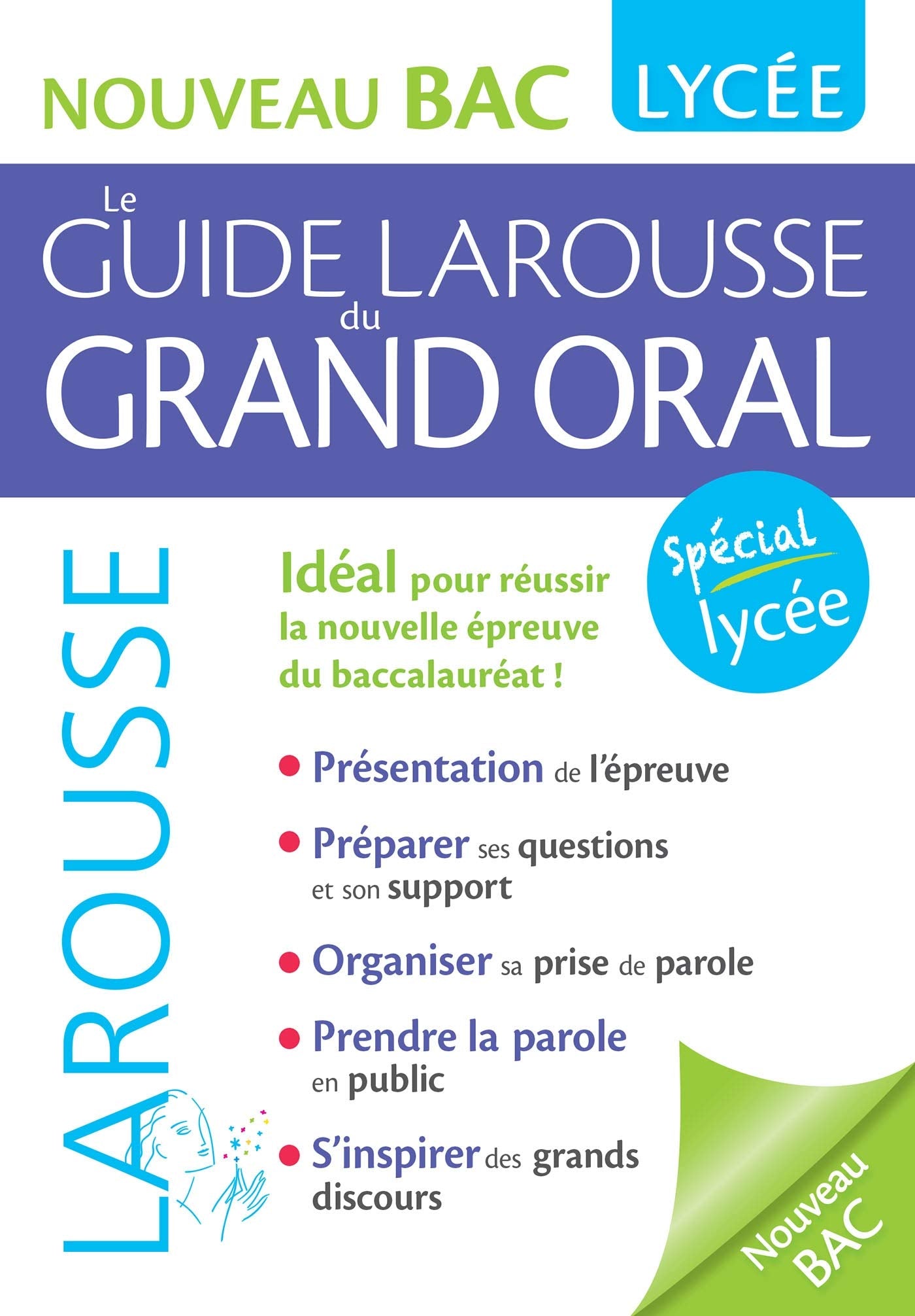 Le guide Larousse du Grand Oral - Nouveau Bac book