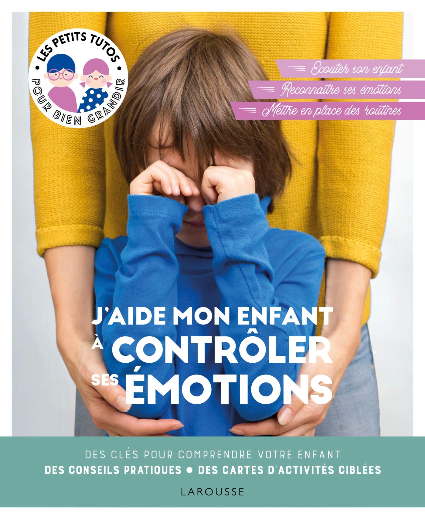 J'aide mon enfant à contrôler ses émotions book