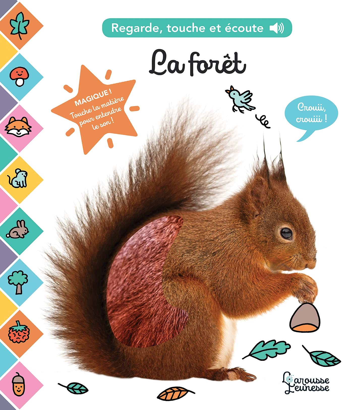 La forêt: Regarde, touche et écoute book