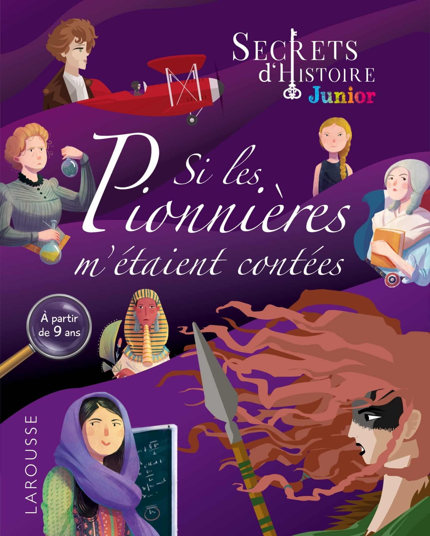 Secrets d'histoire junior - Si les pionnières m'étaient contées Non-fiction