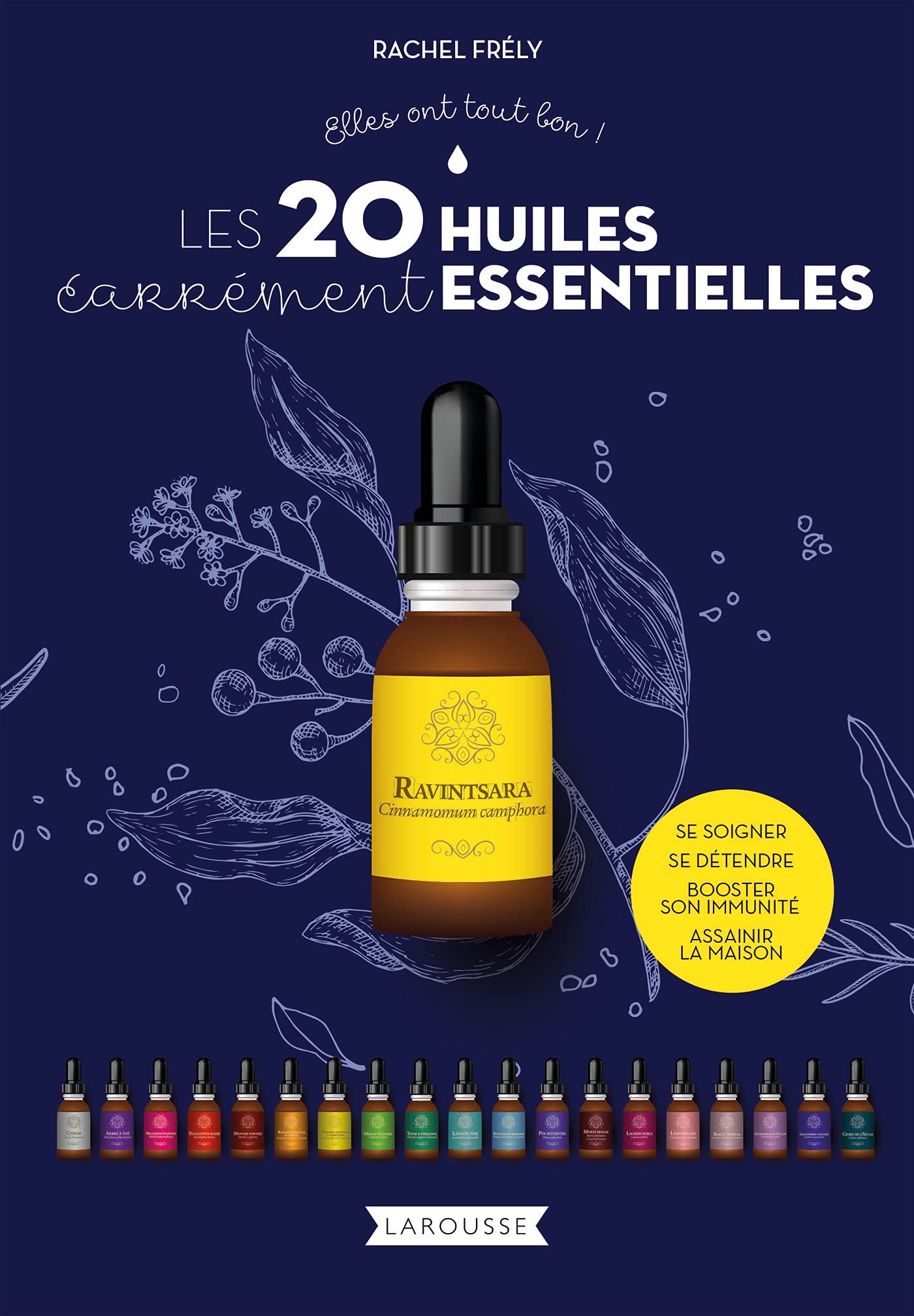 Les 20 huiles carrément essentielles Parents & Children