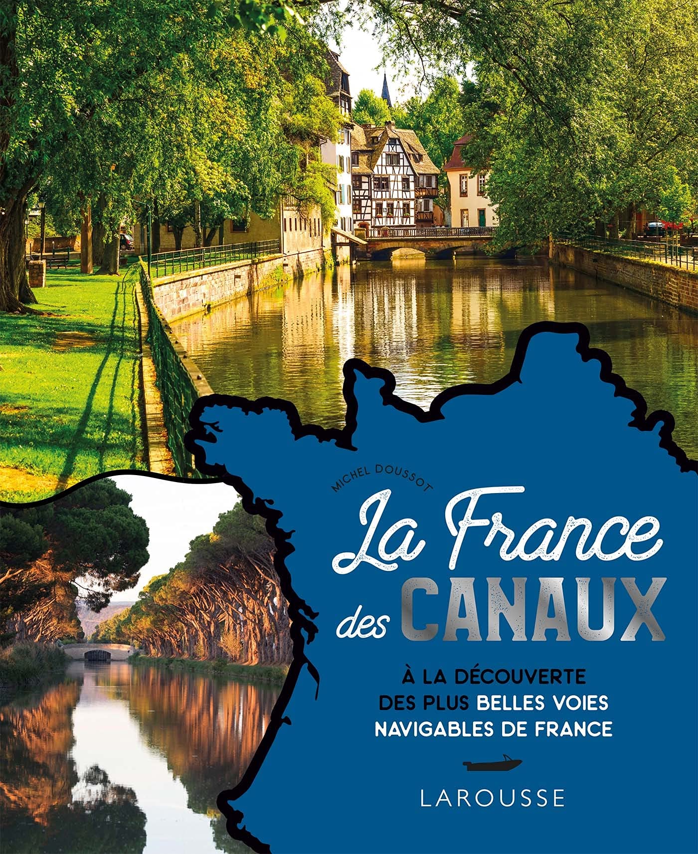 La France des canaux book