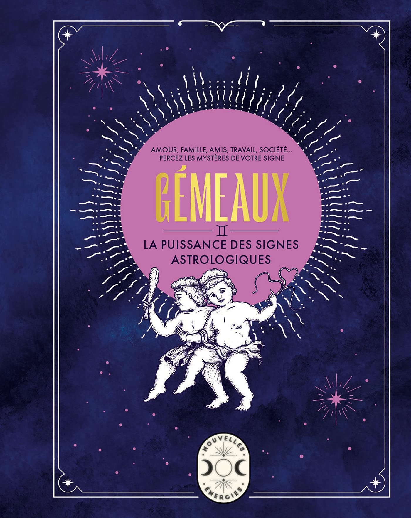 Gémeaux, la puissance des signes astrologiques book