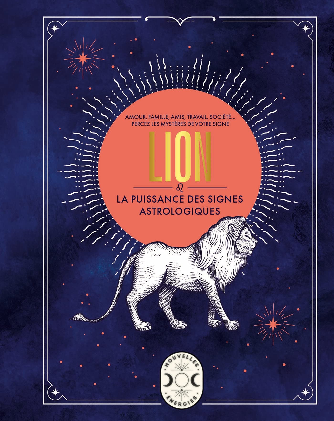 Lion, la puissance des signes astrologiques Books