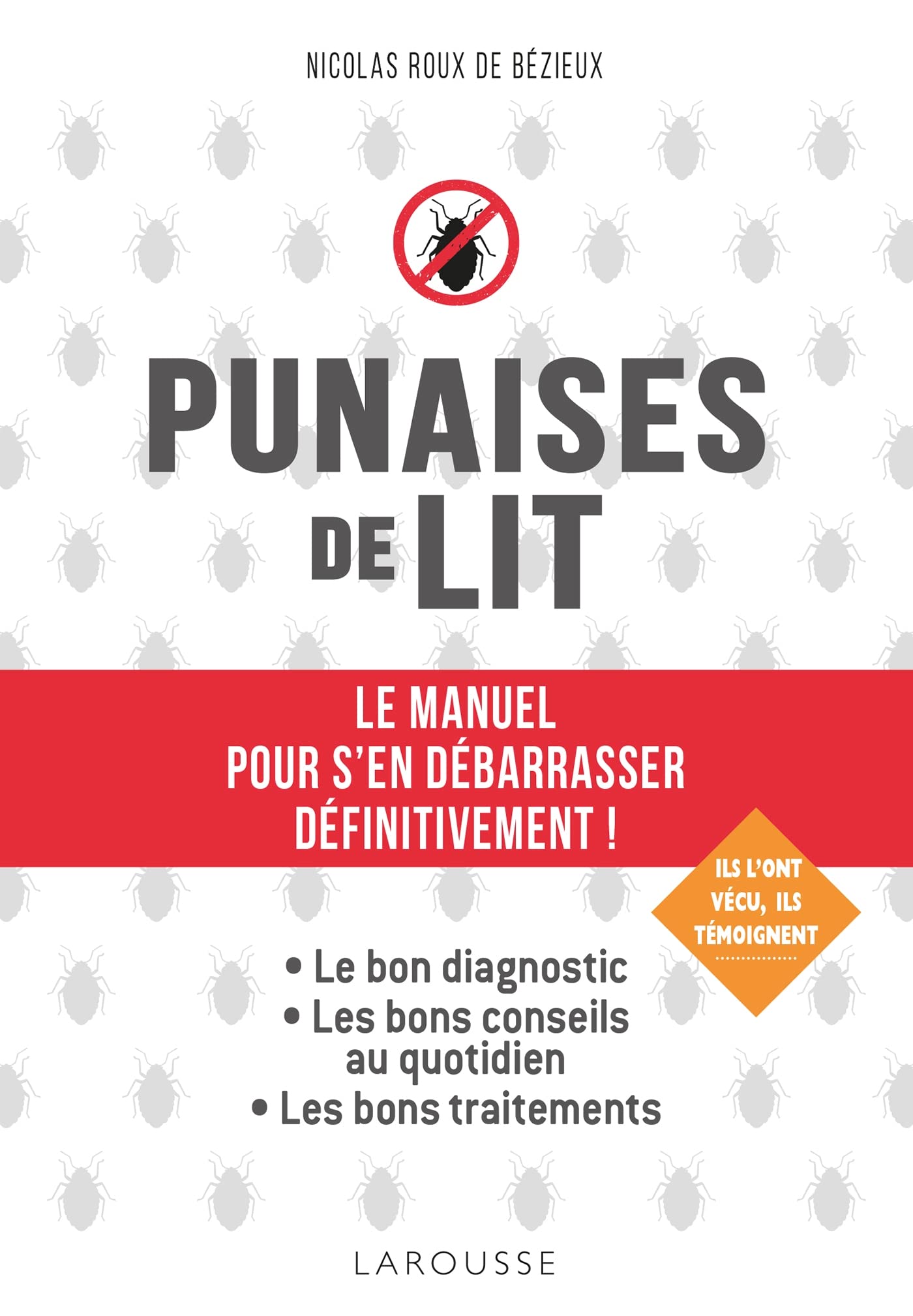 Punaises de lit !: Le guide pour s'en débarrasser définitivement Parents & Children