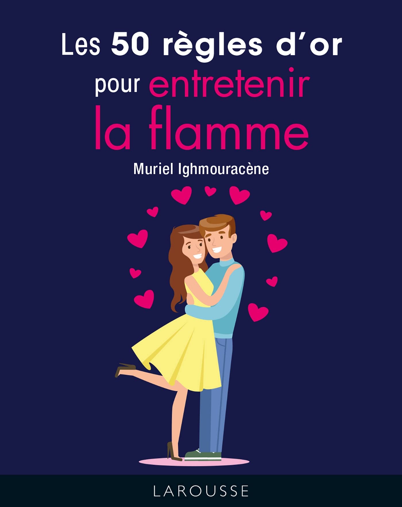 Les 50 règles d'or pour entretenir la flamme Parents & Children