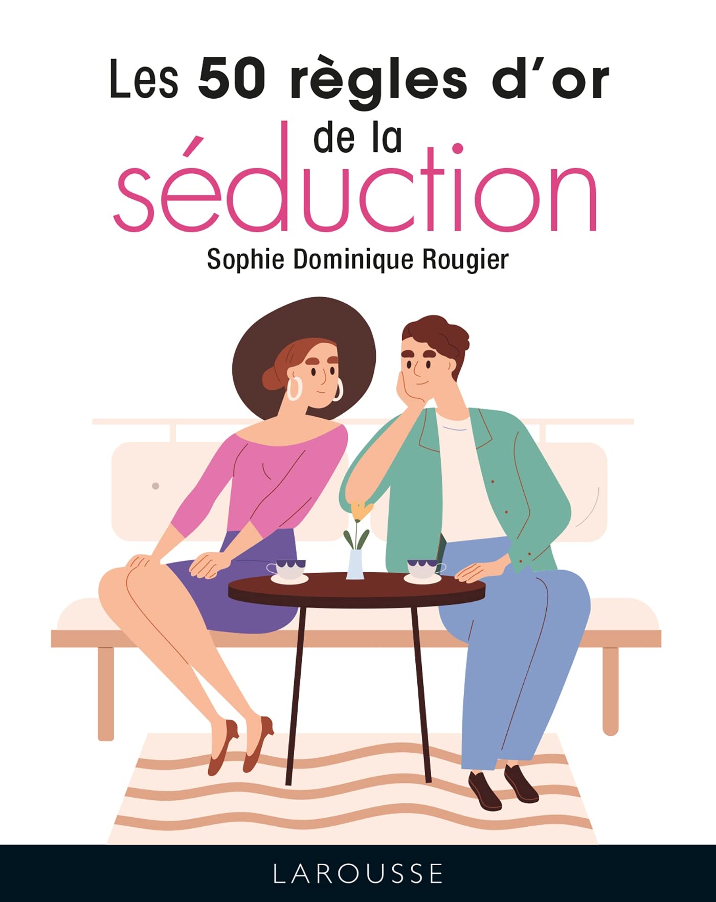 Les 50 règles d'or de la séduction Parents & Children