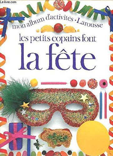 Les petits copains font la fête Books