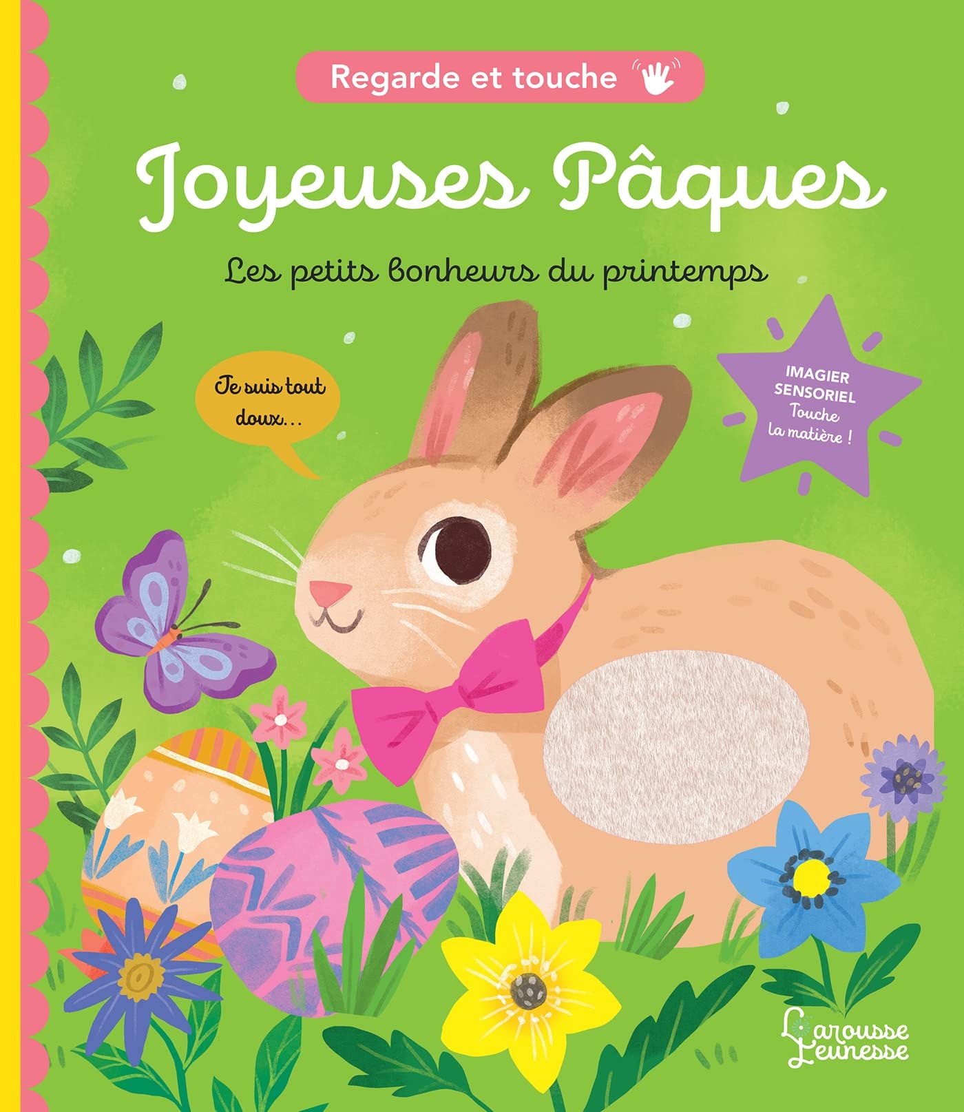 Joyeuses Pâques (les petits bonheurs du printemps): Regarde et touche Parents & Children