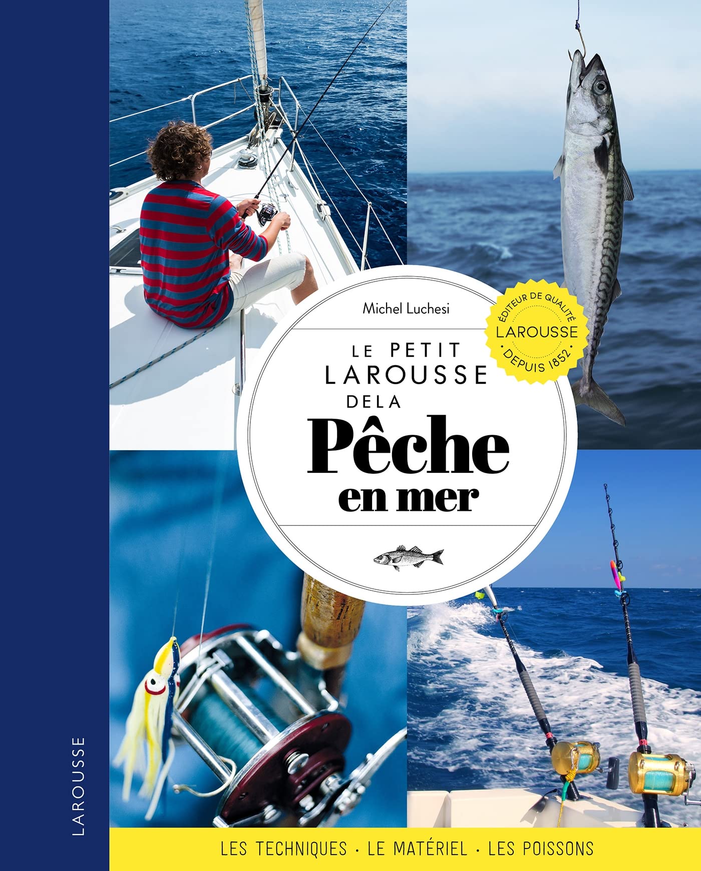 Le Petit Larousse de la pêche en mer (2022) Leisure, Home & Garden