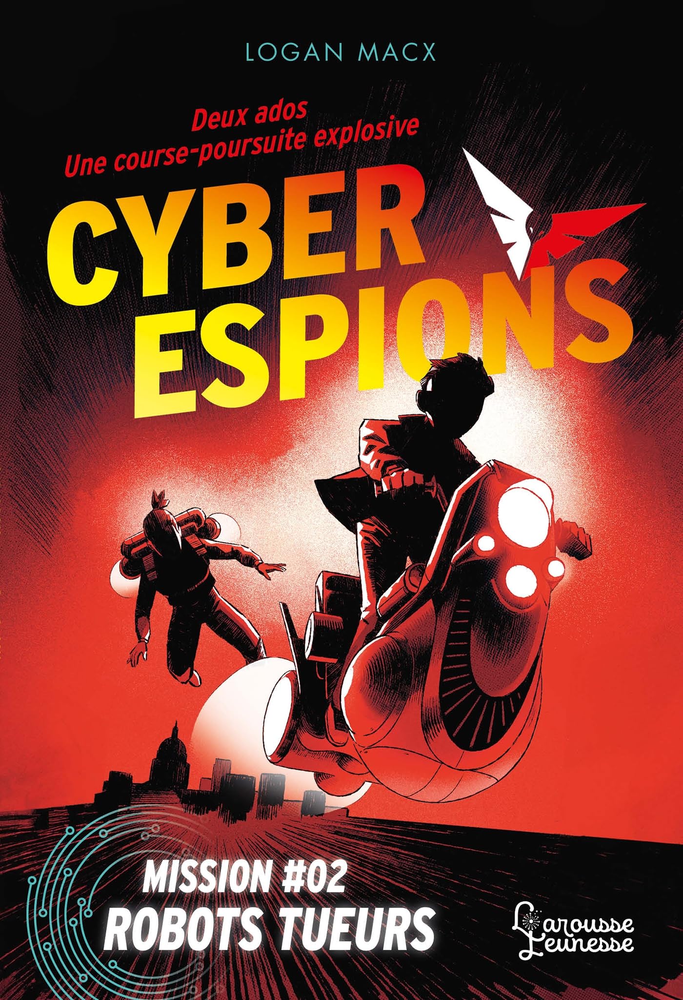 Cyberespions - Mission #02 Robots tueurs Novels & Short Stories