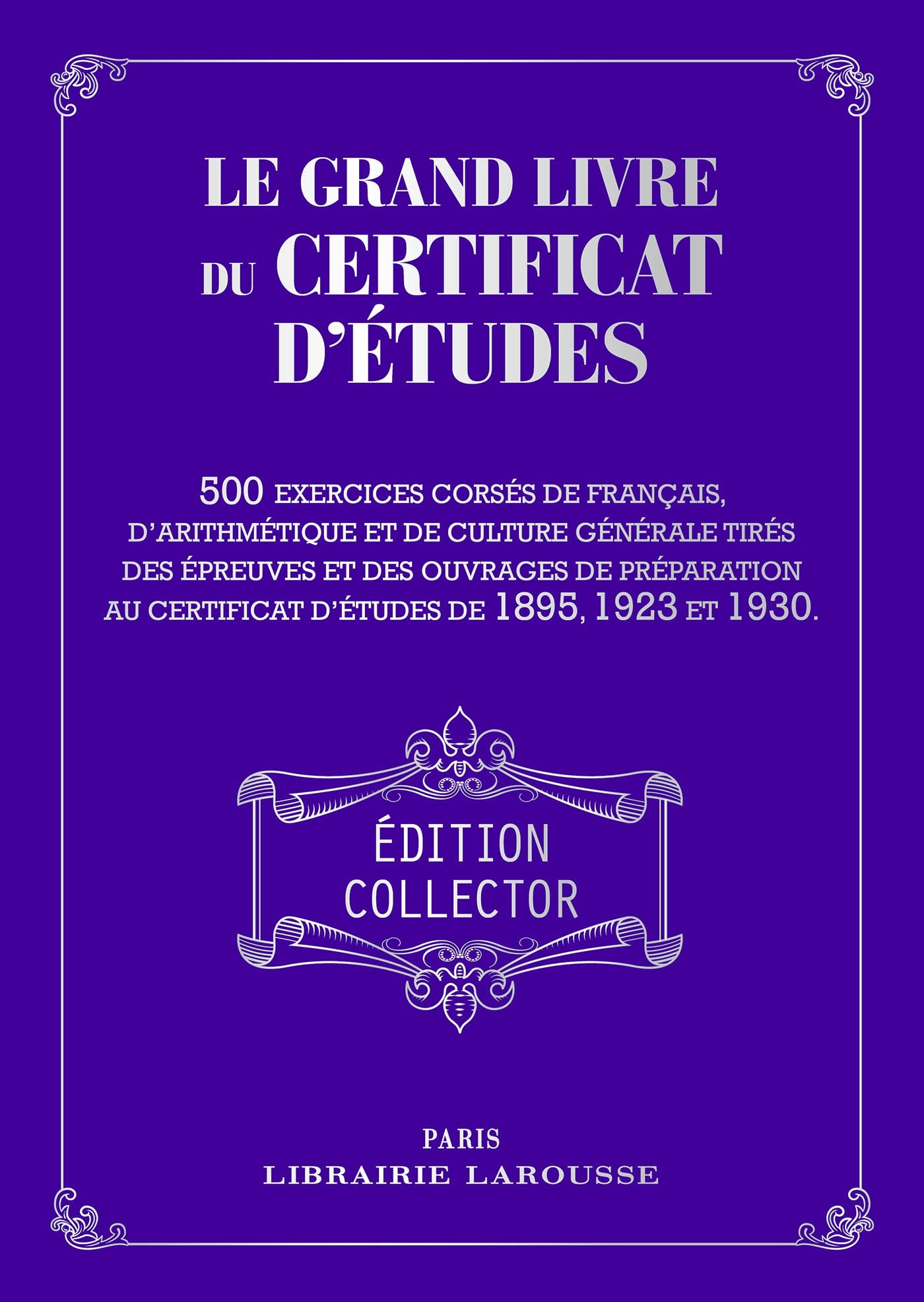 Le Grand livre du Certificat d'études Leisure, Home & Garden