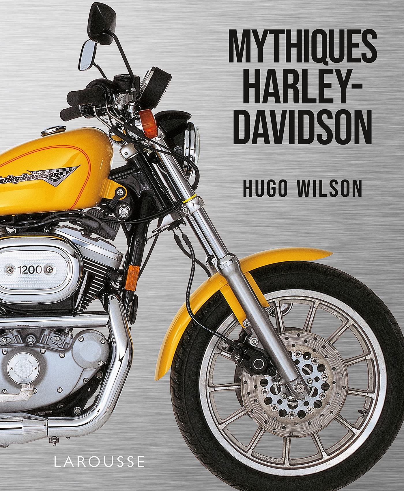 Harley Davidson - 70 motos mythiques book