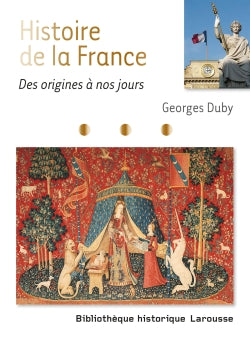 Histoire de la France des origines à nos jours Politics & History