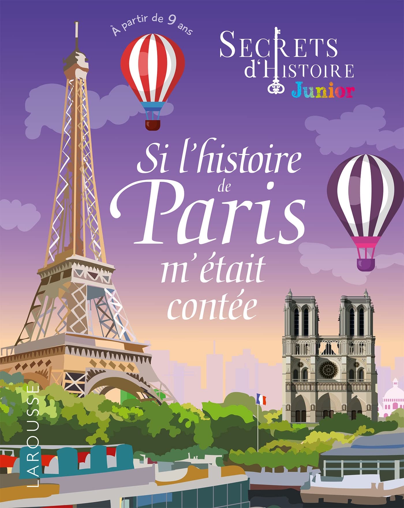 Secrets d'histoire - Si l'histoire de Paris m'était contée Non-fiction