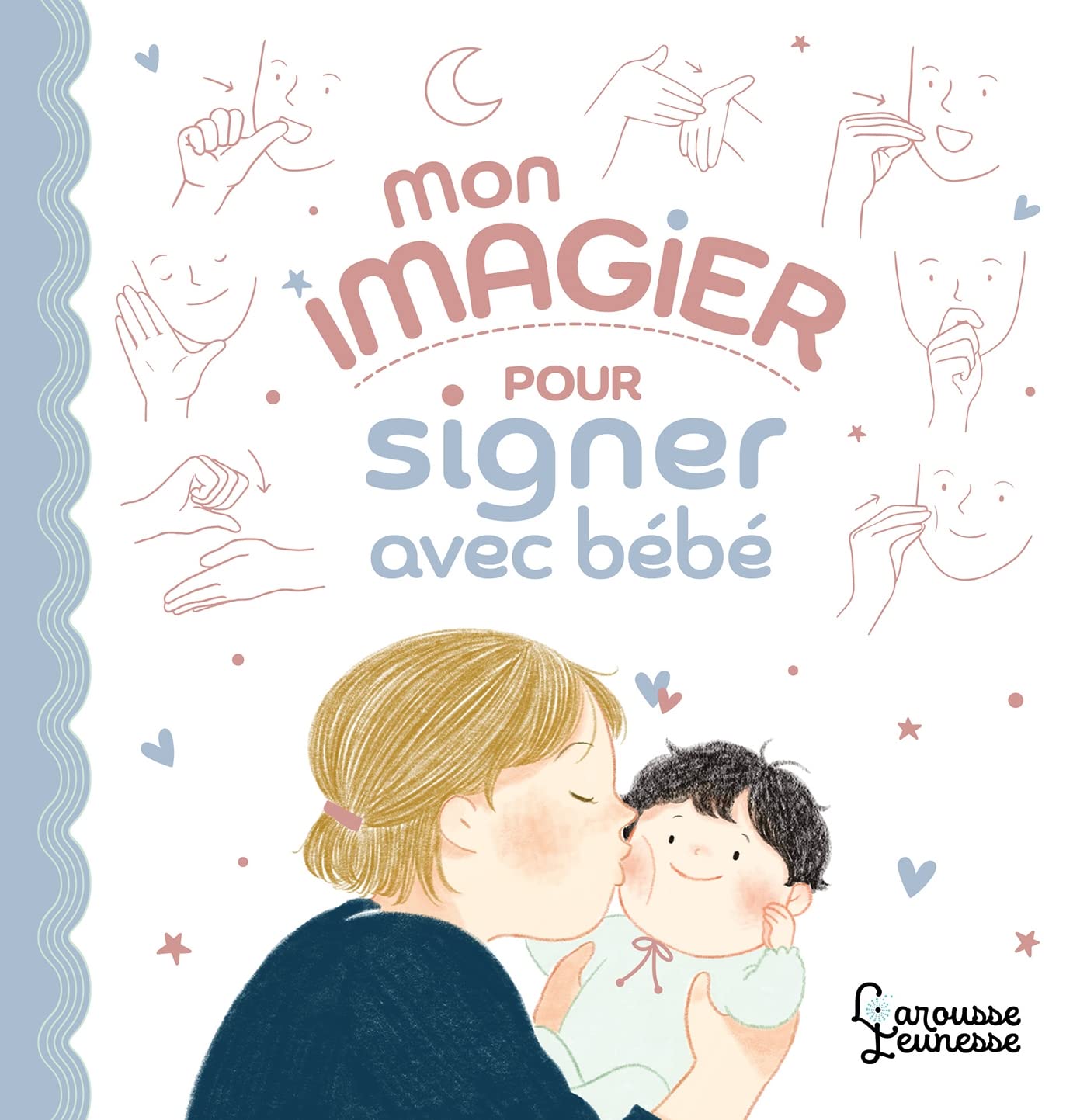 Mon imagier pour signer avec bébé Babies & Toddlers