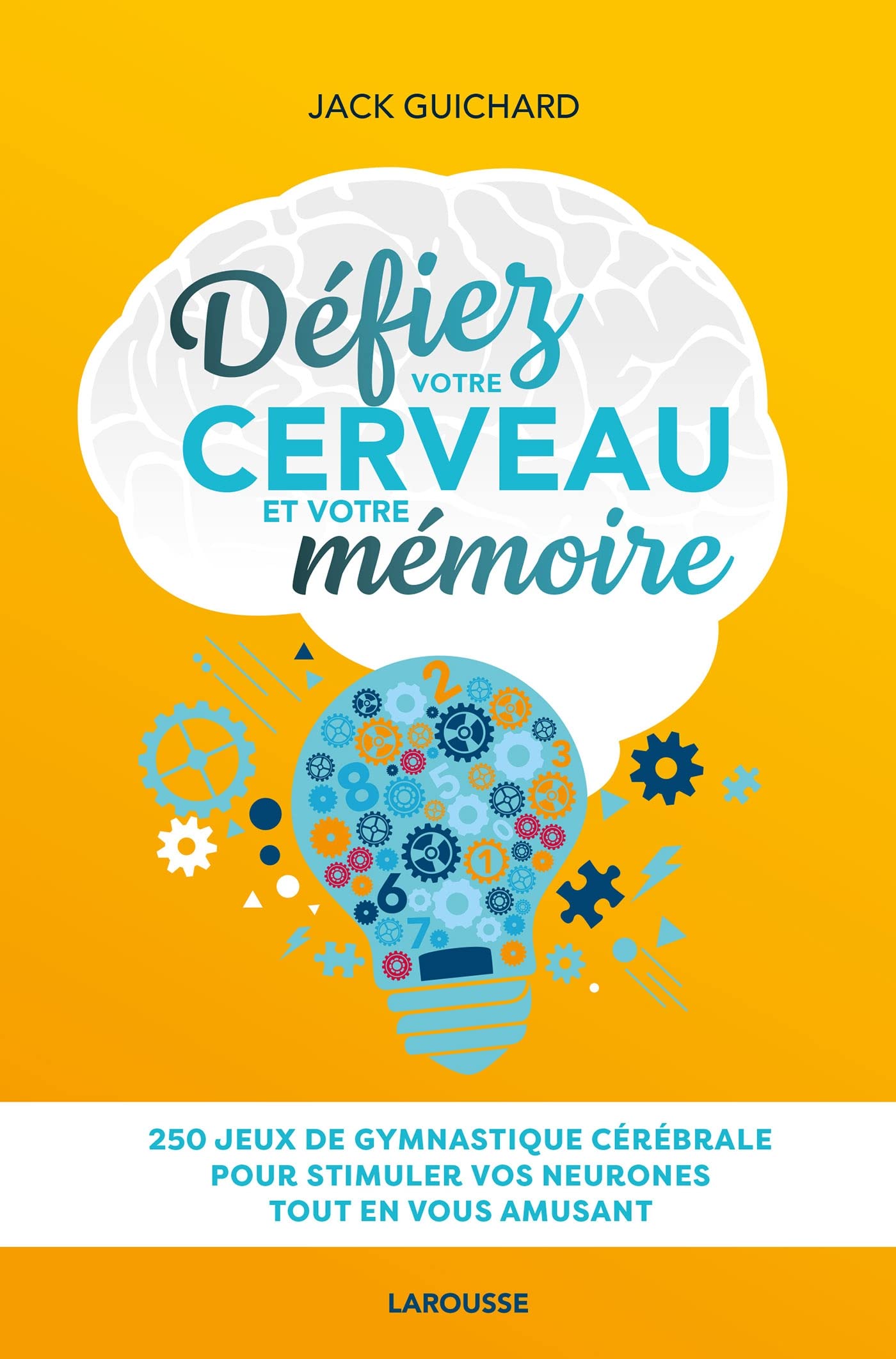 Défiez votre cerveau et votre mémoire book