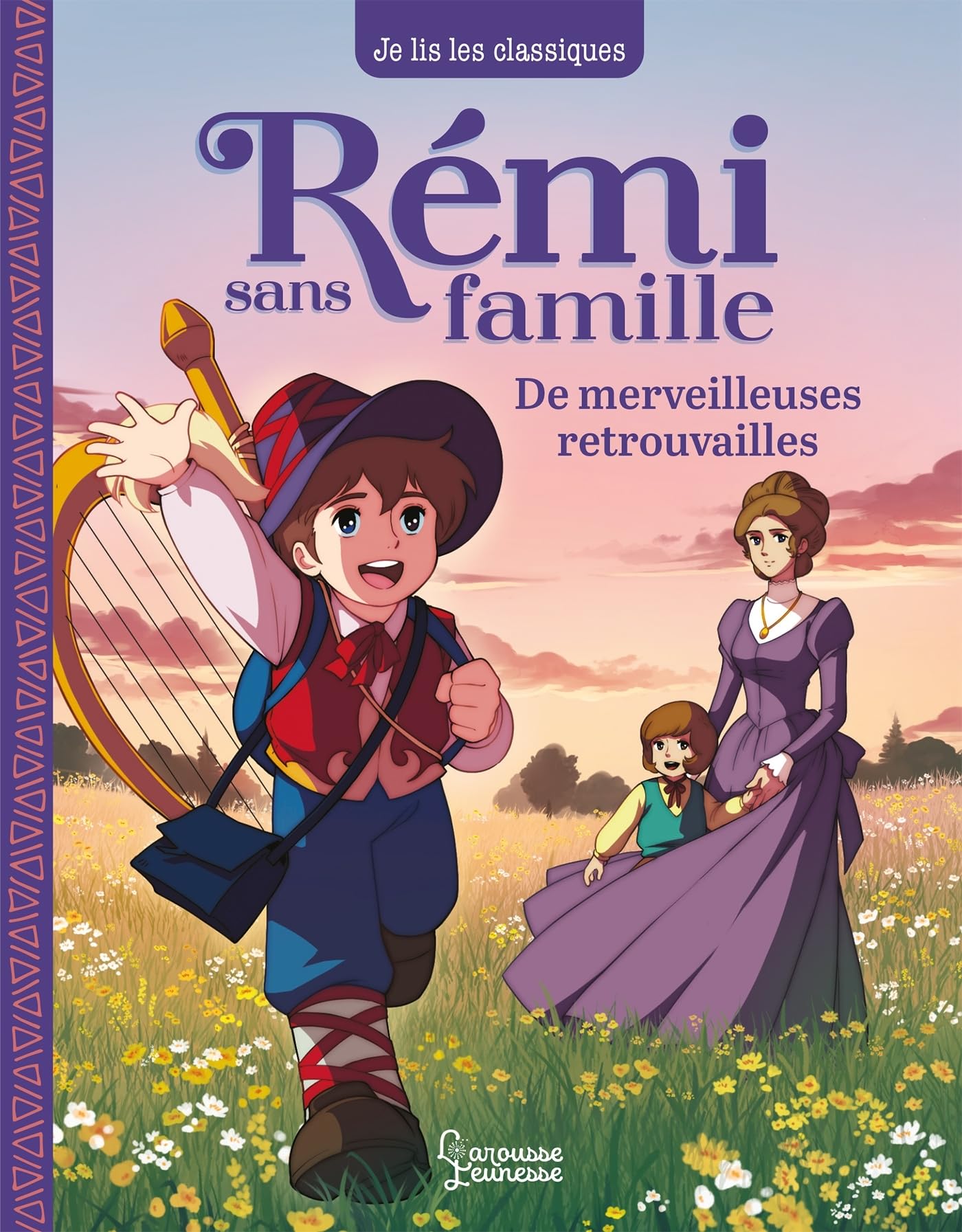 Rémi sans famille - T3 De merveilleuses retrouvailles book