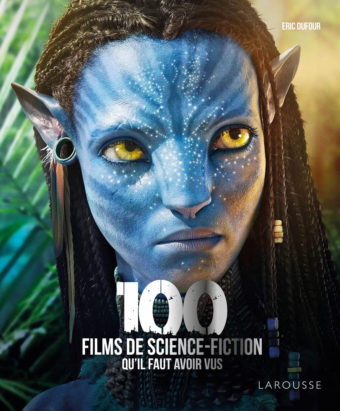 Les 100 films de Science-fiction qu'il faut avoir vus Film, Art & Culture