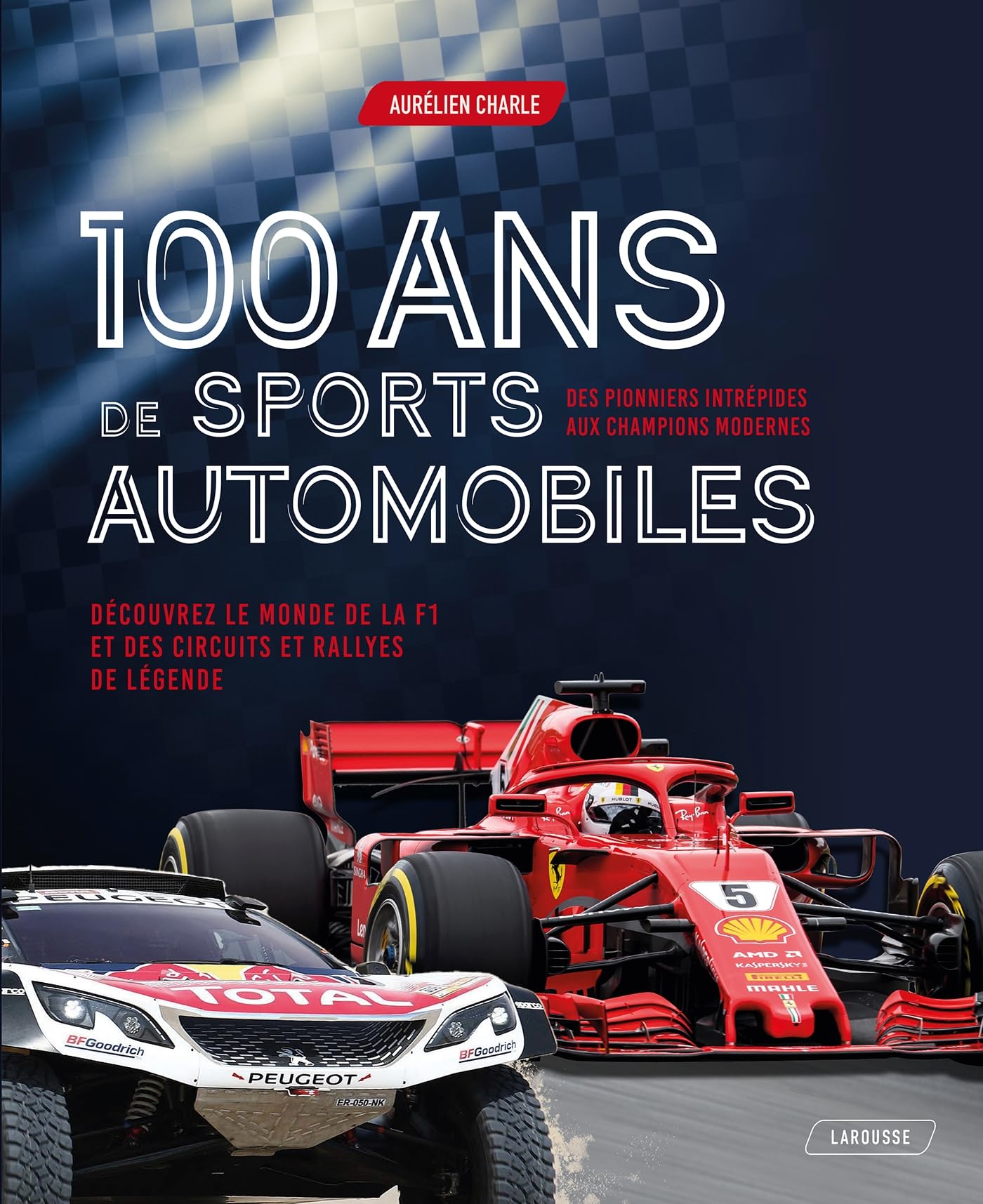 100 ans de Sports automobiles book