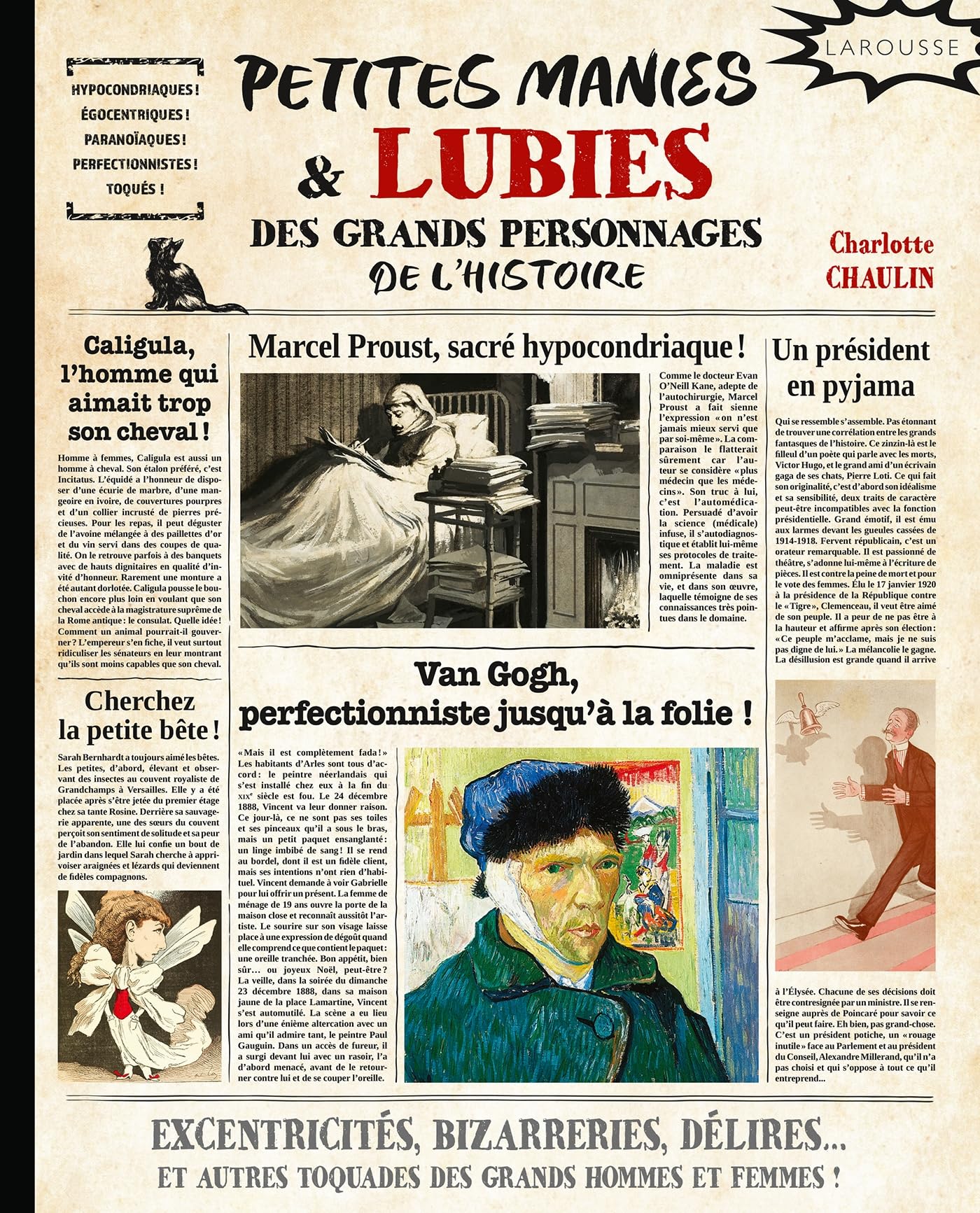 Petites manies et lubies des grands personnages de l'histoire Arts & Culture