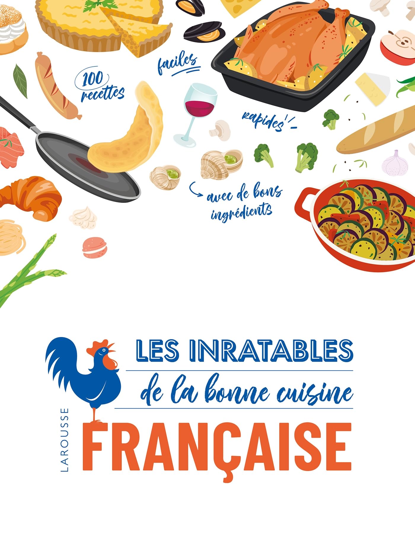 Les inratables de la bonne cuisine française Leisure, Home & Garden
