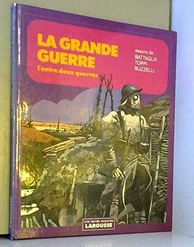 La Grande Guerre : l'entre deux guerres Books