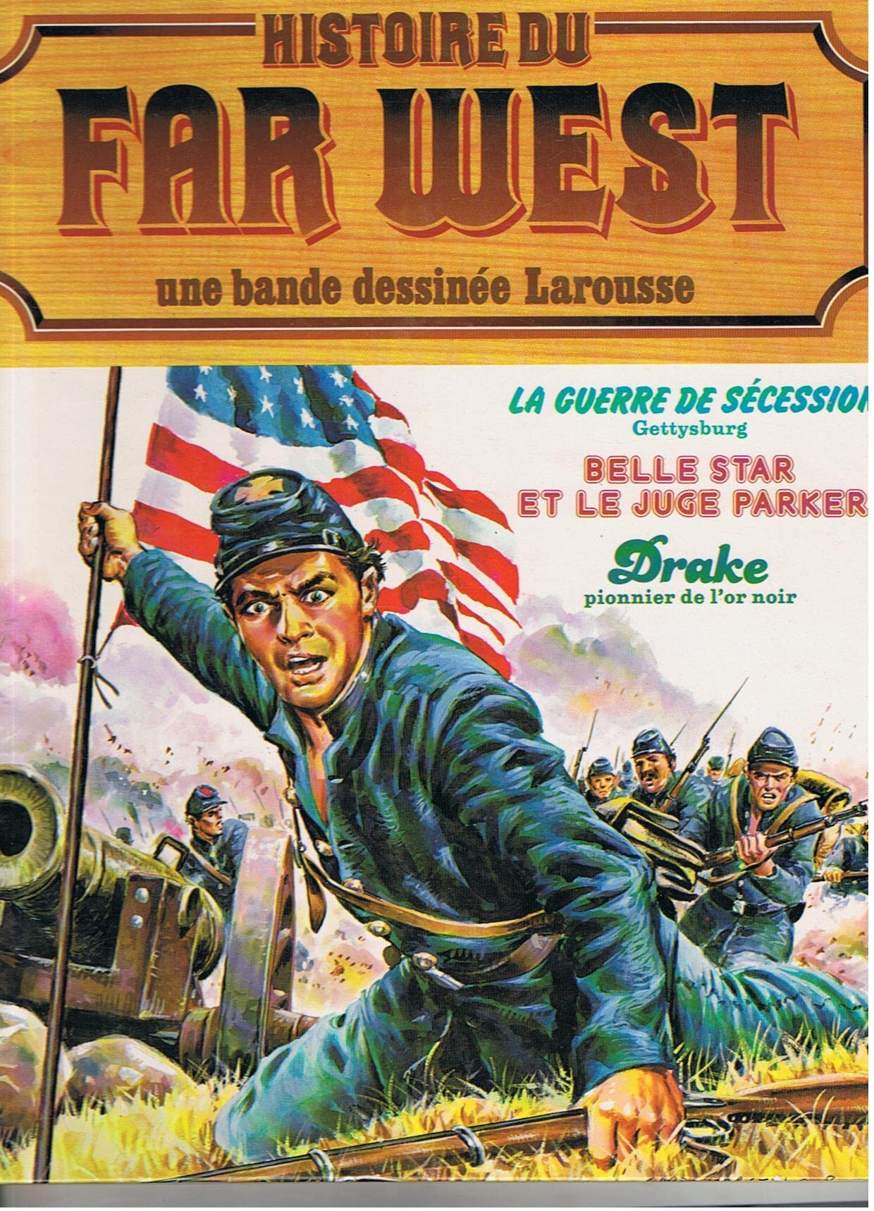 Histoire du far-west / la guerre de secession (2) Books