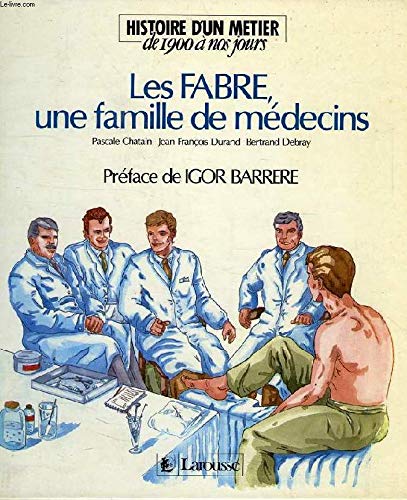 Les Fabre, une famille de médecins book