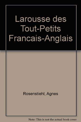 Larousse des tout-petits, français-anglais Books