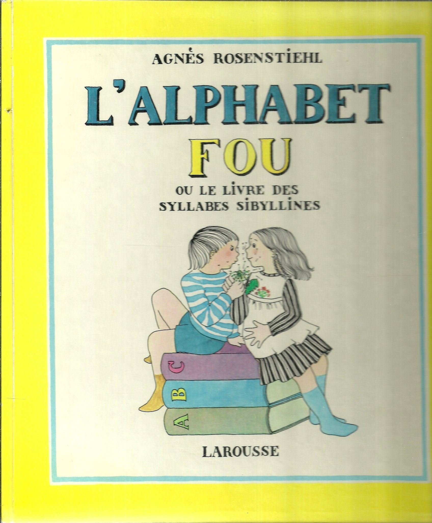 L'Alphabet fou ou le Livre des syllabes sibyllines Books