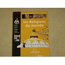 Encyclopédie des jeunes: Les religions du monde book