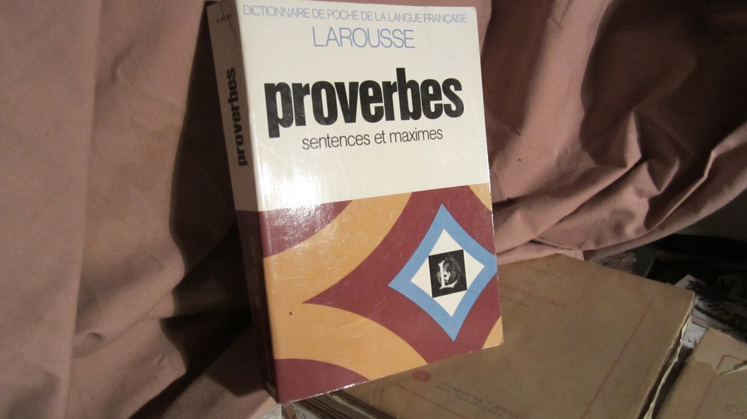 Dictionnaire des proverbes, sentences et maximes Books