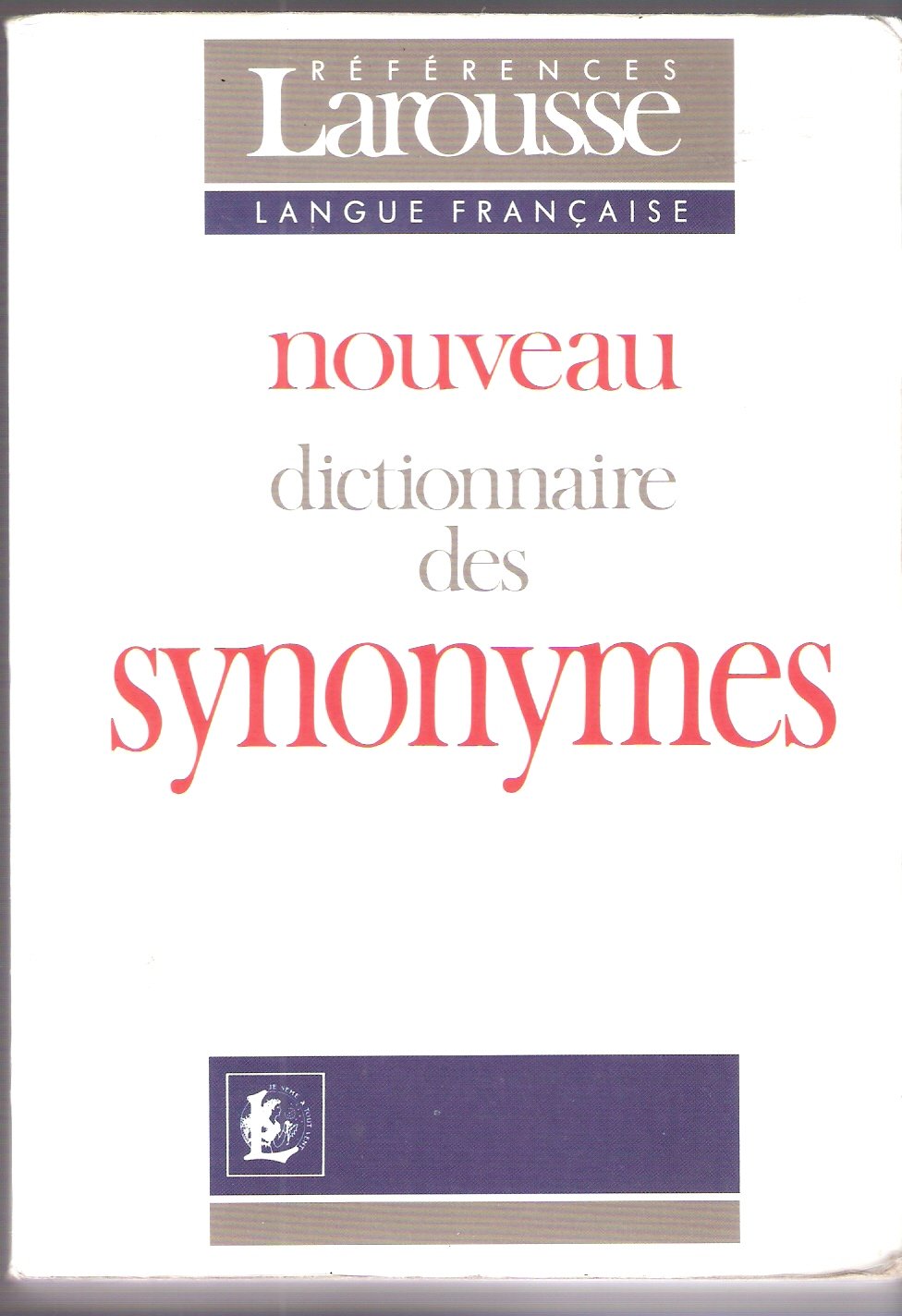 Dictionnaires De Langage Larousse: Dictionnaire DES Synonymes Learning & Reference