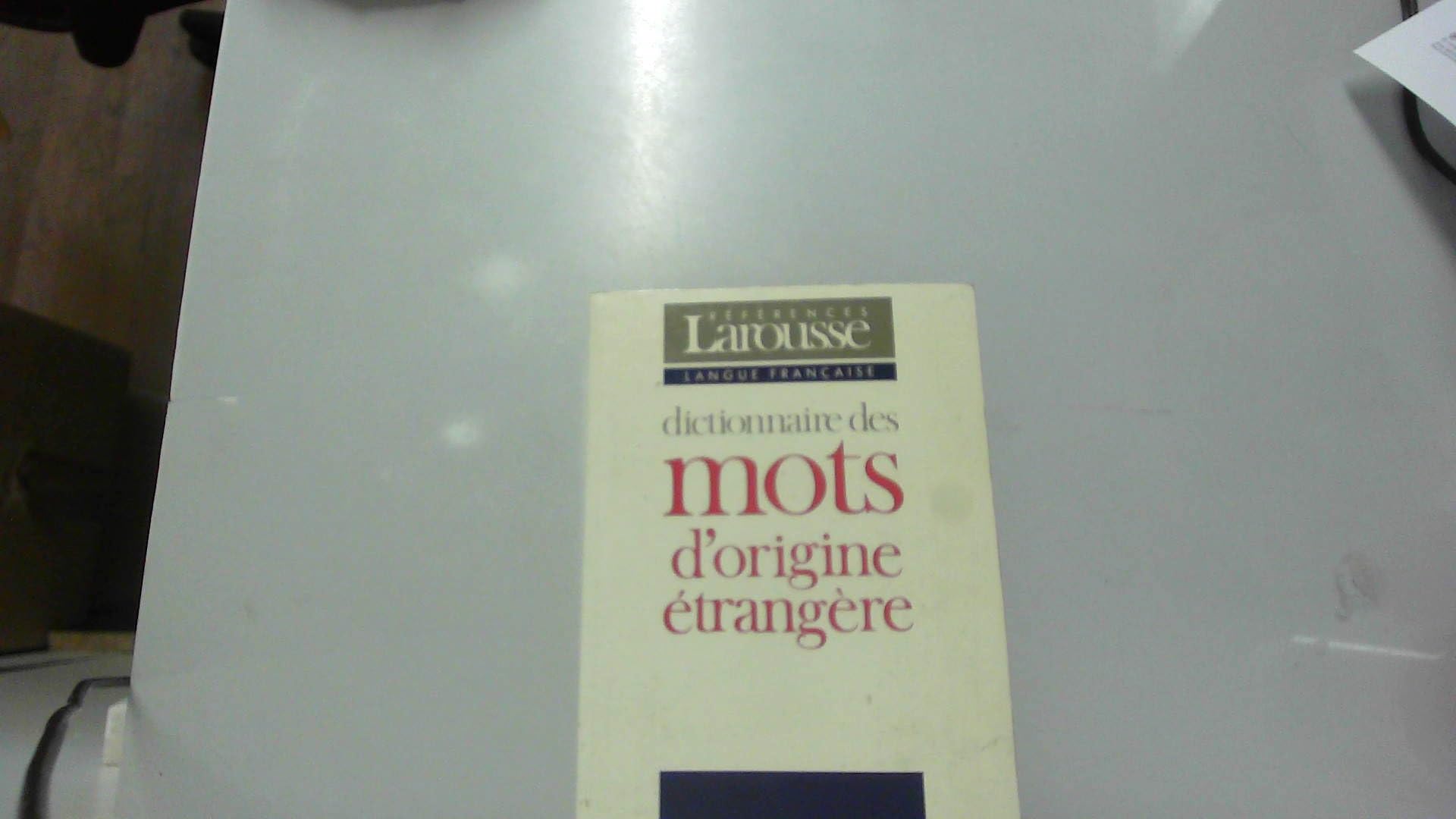 Dictionnaire des mots d'origine étrangère Books