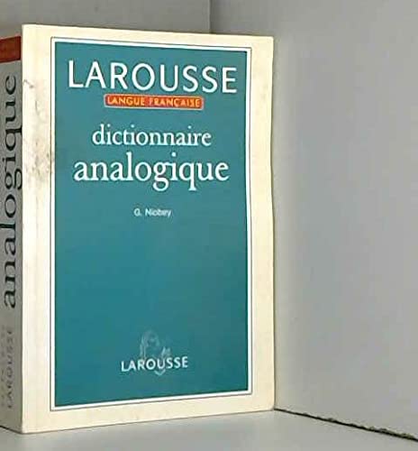 Dictionnaires De Langage Larousse: Dictionnaire Analogique Learning & Reference