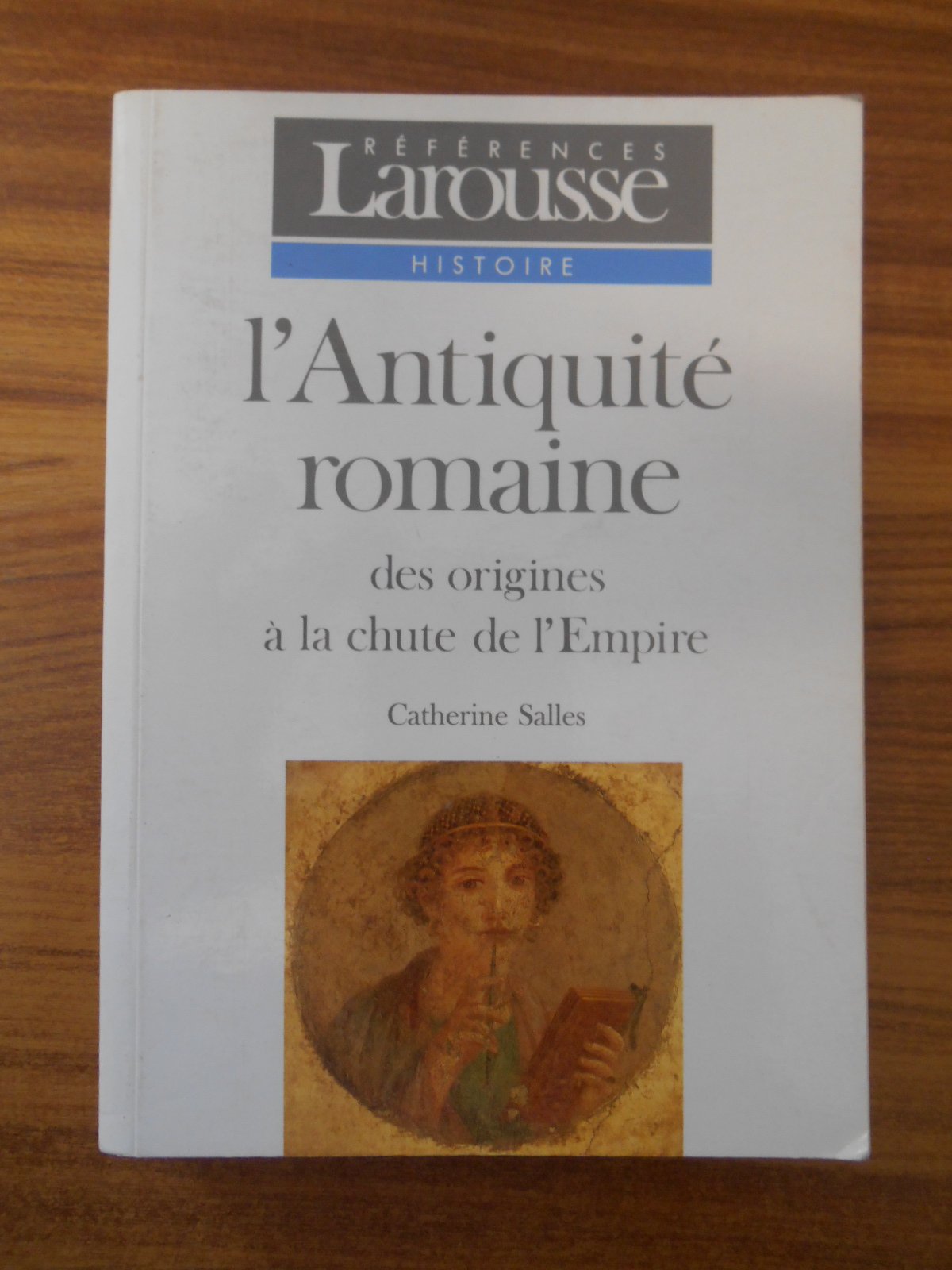 L'Antiquité romaine: Des origines à la chute de l'Empire Books